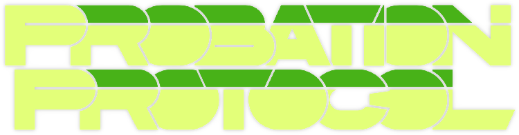 Probation Protocol Probation Protocol